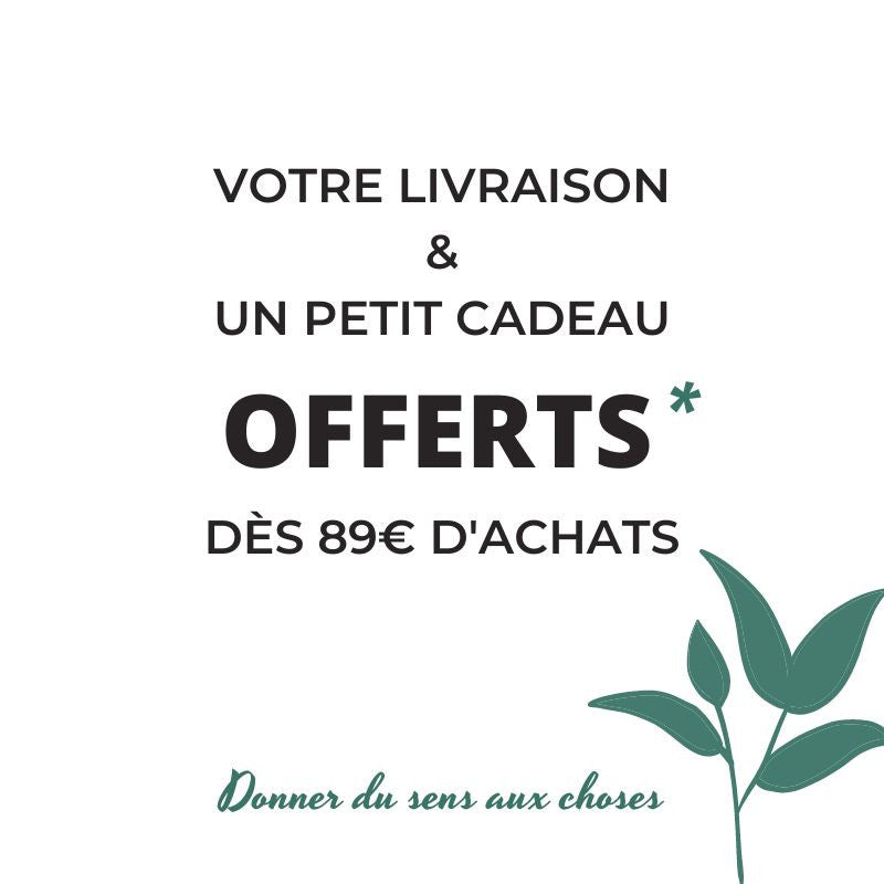 Livraison Offerte sur ETHIQ et un petit cadeau offerts pour toute commande, dès 89€ d&